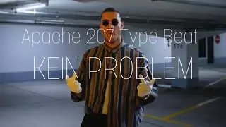 (FREE) Apache 207 KEIN PROBLEM Type Beat