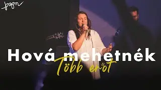 Hová mehetnék - Több erőt / Live / PZM