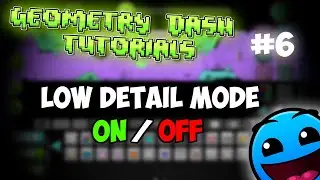 How to Make Low-Detail Mode (LDM) | Geometry Dash