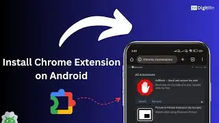 How to Install Chrome Extensions on Chrome Android [2025]?