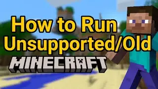 How to Play Old/Unsupported Minecraft Versions