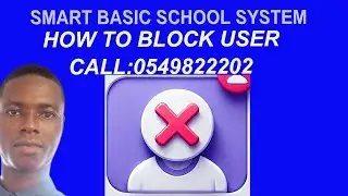 How to Block User on My Smart Basic School System