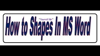 How Create Shapes in MS Word? কিভাবে মাইক্রোসফ্ট ওয়ার্ডে সেফ্স তৈরী করবো? #video #education #music