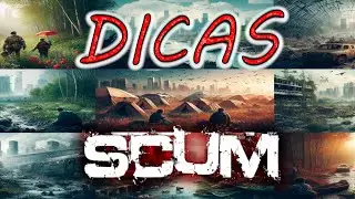 DICAS INTERESSANTES PARA SCUM (PARTE 2) VALE A PENA!!