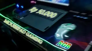 SEBAGUS INI CUMA 50K?? UNBOXING & REVIEW MOUSEAPAD GAMING LED RGB