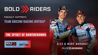 Bold Riders X Gresini :The Spirit of Brotherhood