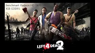 Benchmark ATI Radeon HD 7470 1GB GDDR5/LEFT4DEAD2