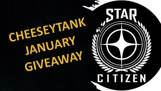 Star Citizen January Game Package Giveaway Cheeseytank