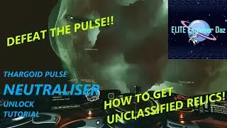 Thargoid Pulse Neutraliser - Unlock - Tutorial - Elite Dangerous