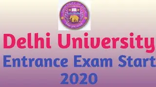 Delhi University Entrance Exam Start 2020