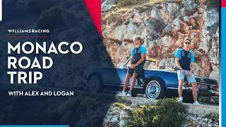 The Monaco Road Trip 😎🇲🇨 | Williams Racing