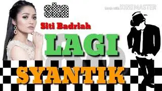 SKA86 - LAGI SYANTIK/SITI BADRIAH/NEW VERSION