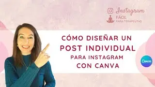 Cómo diseñar un POST INDIVIDUAL para Instagram con CANVA