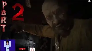 Resident Evil 7: Biohazard Gameplay/ Walkthrough part 2