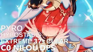 Genshin Pyro Hypostasis Extreme 37 SECOND CLEAR USING C0 NILOU DPS