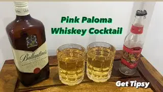 Pink Paloma Whiskey Cocktail | Quick & Easy Cocktail Recipe | Get Tipsy 🥃