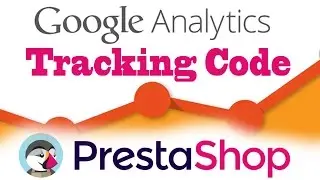 Prestashop Tutorial-Add Goolge Analytics Tracking Code