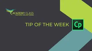 Tip of the week - Adobe Captivate - How to Align to an Object   Academy Class Tip Of The Week