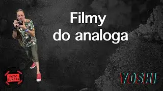 FILMY DO ANALOGA