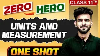 Units & Measurements in ONE SHOT 🔥 | Class 11 Physics Chapter 1