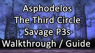Pandaemonium | Asphodelos: The Third Circle Savage | Walkthrough Guide (P3s) - FFXIV Endwalker