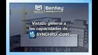 Vistazo general de las capacidades de Synchro Cost - Megacad Ingeniería y Sistemas