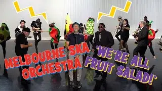Melbourne Ska Orchestra - We're All Fruit Salad (The Wiggles)