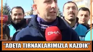 “HASTANEDE BENİ SAYIKLIYORMUŞ”AZİZE ÇELİK’İ ENKAZ ALTINDANKURTARAN İTFAİYE ERİ O ANLARI ANLATTI!