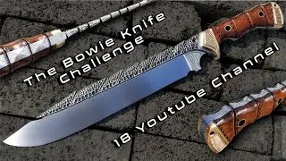 Making a Bowie Knife. Challenge with 18 Youtube Channel | Cara Buat Pisau Bowie