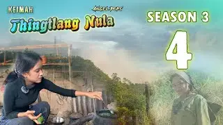 Keimah Thingtlang Nula S3 - (Epi 4)