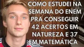 Como estudei na semana do 2º dia do ENEM
