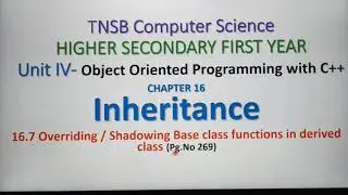 Overriding/Shadowing base class functions in derived class. Part 7, in Tamil. A.Jaya Mabel Rani/AP.