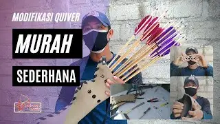 Cara Membuat Quiver Modifikasi