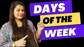 How to Teach Days Of The Week || Days Of The Week Song For Kids || Days of the week