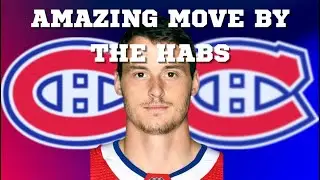 WHAT AN AMAZING MOVE BY THE HABS! | Habs News Today!