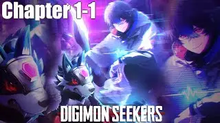 DIGIMON SEEKERS 🔥STORYTIME JAM 🔥 CHAPTER 1-1