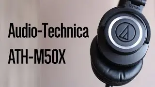 Обзор Audio-Technica ATH-M50X