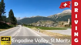 Driving in Switzerland 8: Engadine Valley (From Zernez to St. Moritz) 4K 60fps