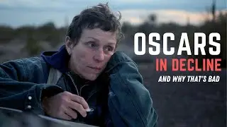 The Oscars' Decline Is Bad News For Cinema