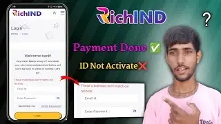 Richind Login Problem | New Updateb 2025 | पेमेंट हो गया लेकिन आईडी ओपन नहीं हो रही है 