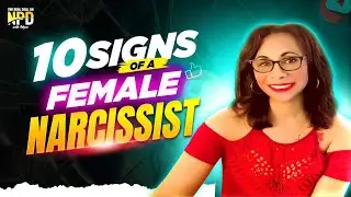 10 Signs of a Female Narcissist #narcissist #narcissitic