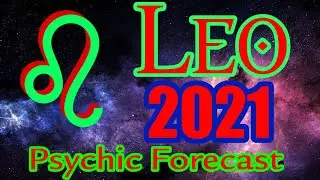 LEO 2021 Horoscope