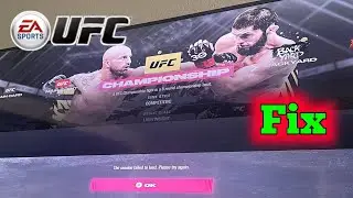 Fix EA Sport UFC game Failed to load session. Please try again. | EA Sport UFC Servers down |