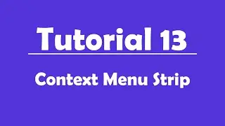 C# Context Menu Strip - Winforms and Visual Studio IDE