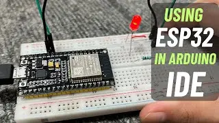 How to use ESP32 in Arduino IDE: Complete Setup Guide and Example Code | Example Code