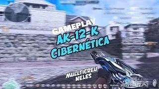 Multicreu neles - Gameplay AK-12-K-Cibernética