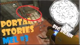 Portal Stories Mel Walkthrough | Part 3