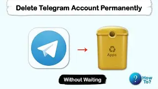 How to Delete Telegram Account Permanently - Without Waiting