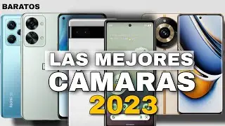 Teléfonos Gama media con la mejor cámara del 2023 ✅️