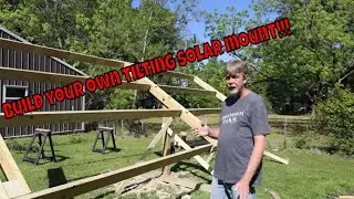 DIY Tilting Solar Mount Build!